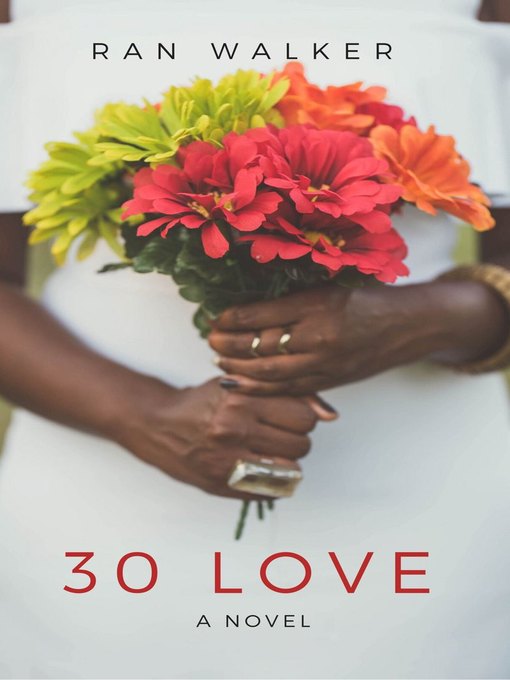 Title details for 30 Love by Ran Walker - Wait list